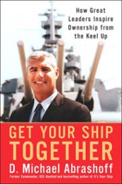 Michael Abrashoff | Former Navy Commander | Bestselling Author