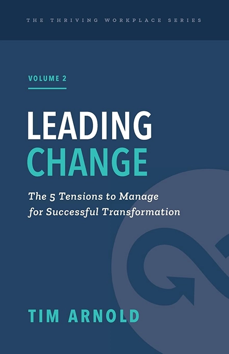 Leading Change by Tim Arnold