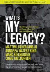 What Is My Legacy by Martin Luther King III