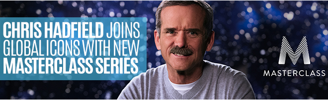 Chris Hadfield Joins Global Icons with New Masterclass Series