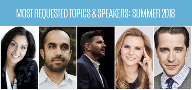 Most Requested Topics & Speakers: Summer 2018