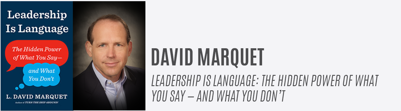 Leadership is Language by David Marquet