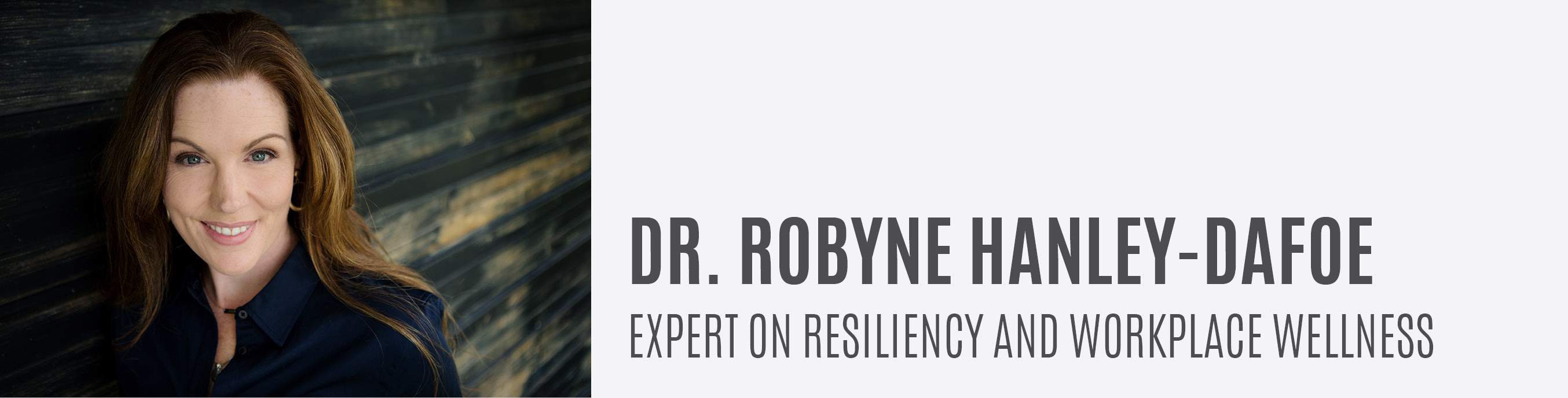 Dr. Robyne Hanley-Dafoe