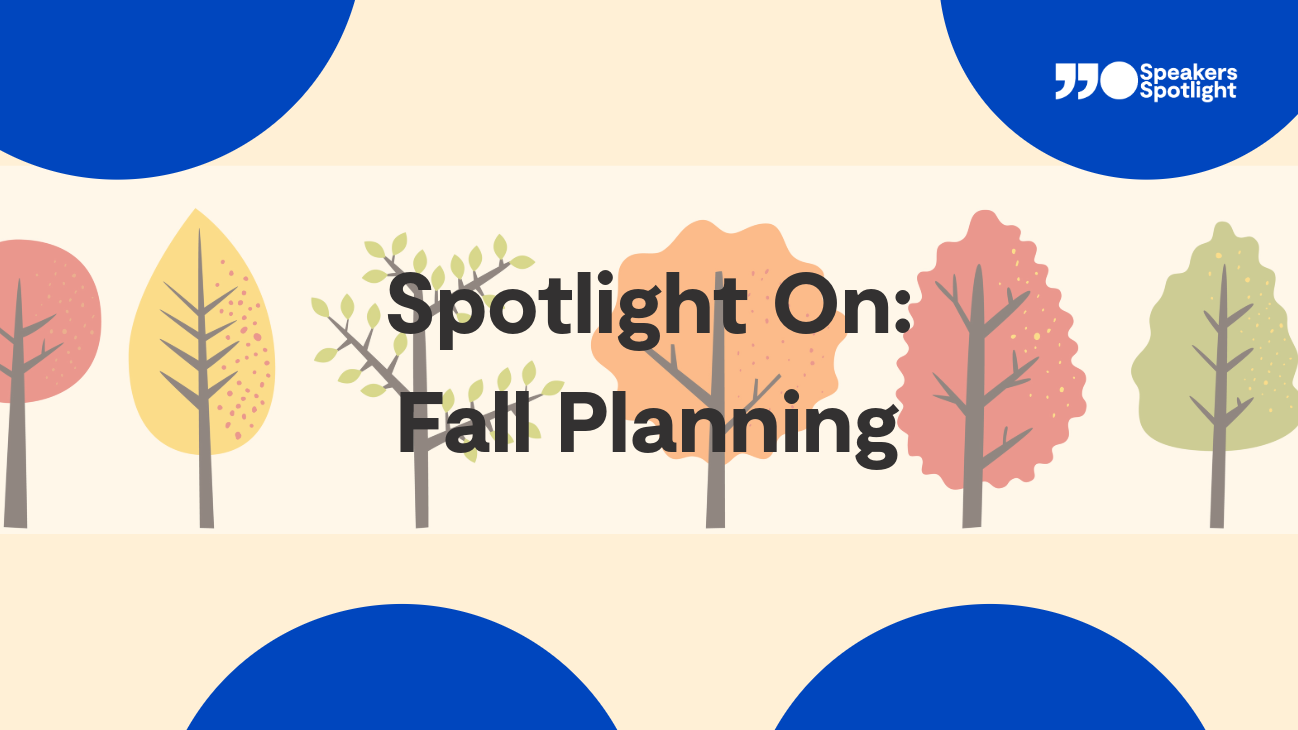 Spotlight On: Fall Planning