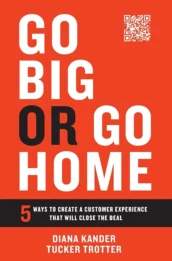 Go Big or Go Home by Diana Kander