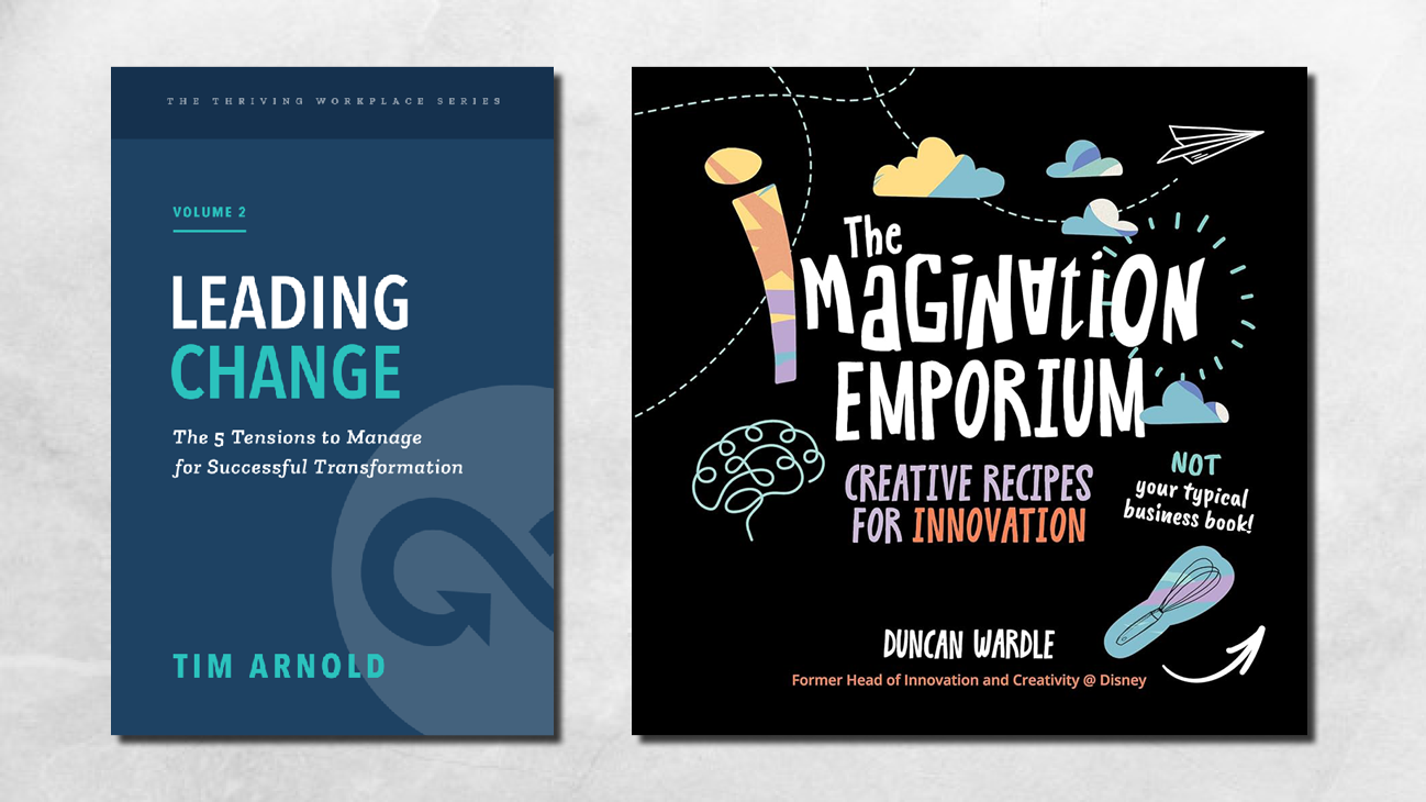 Book covers of Leading Change and The Imagination Emporium