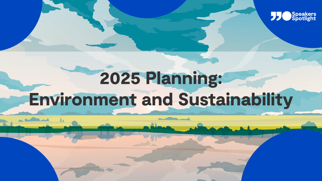 2025 Planning: Environment and Sustainability