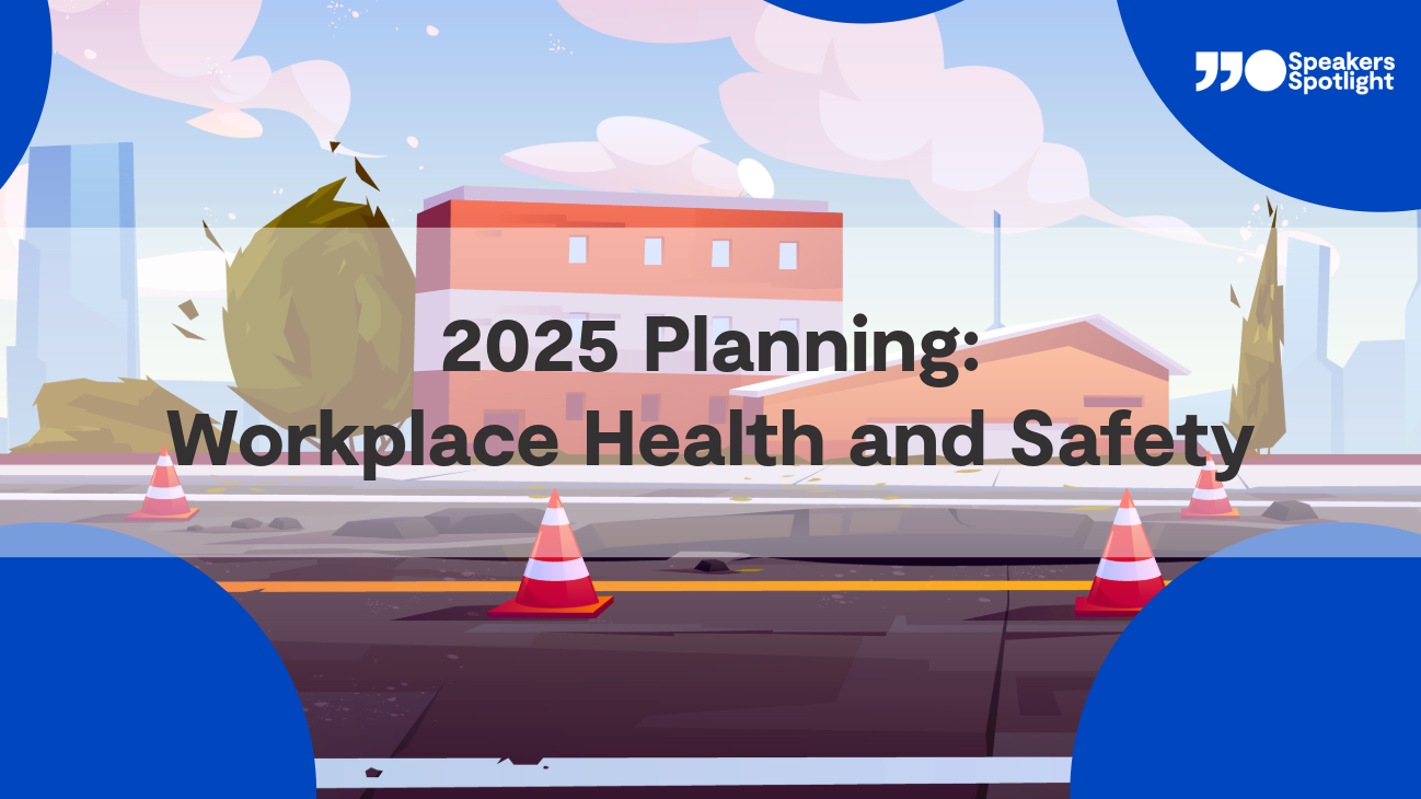 2025 Planning: Workplace Health and Safety